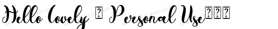 Hello Lovely - Personal Use字体转换